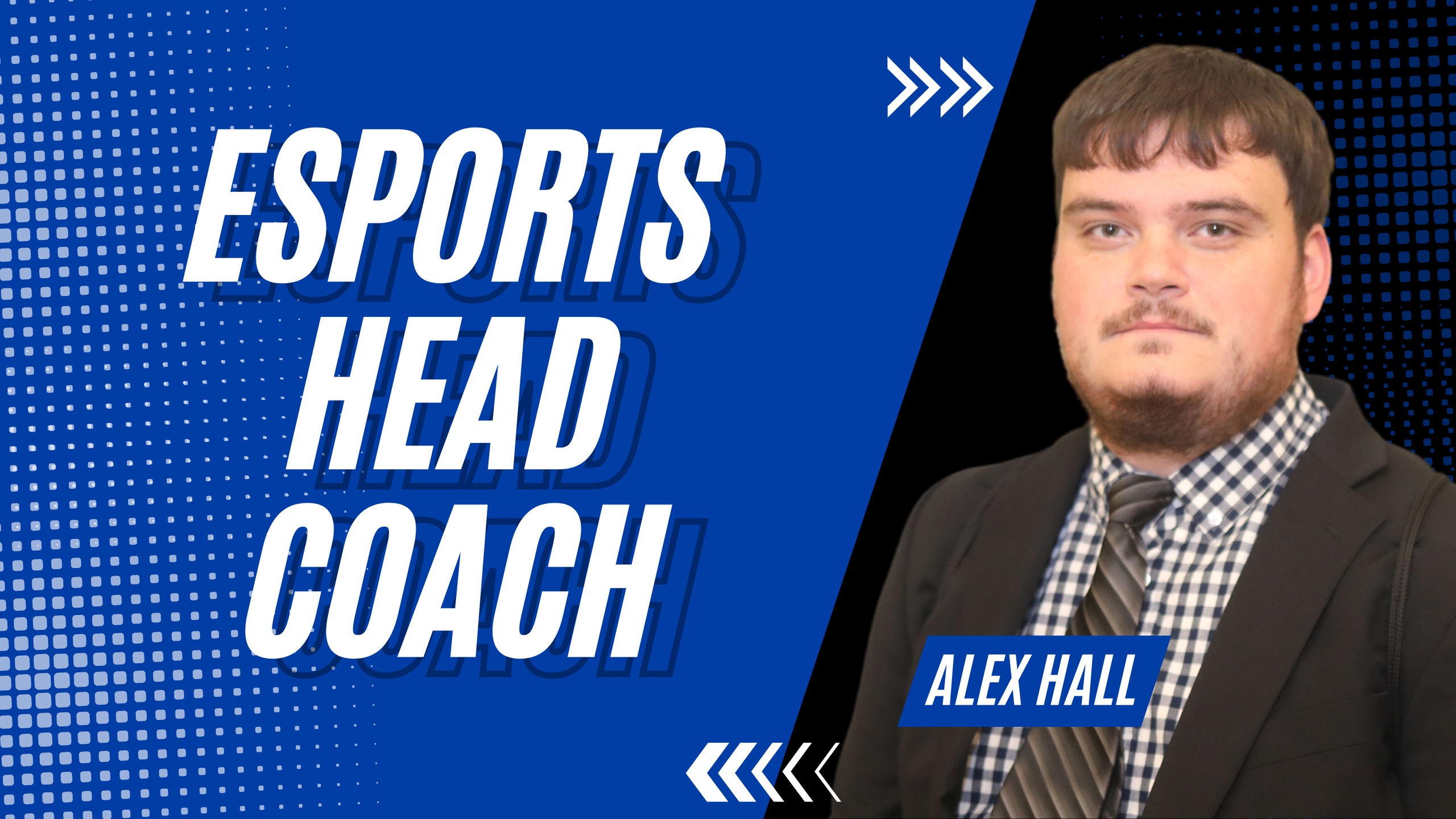 ALC Alumnus Hall named new Esports Coach